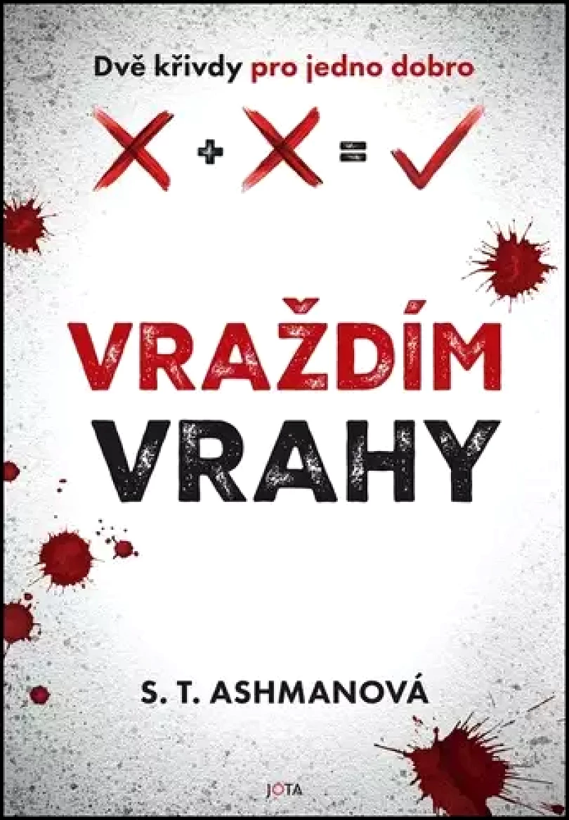 Vraždím vrahy (S. Ashmanová, 2025)
