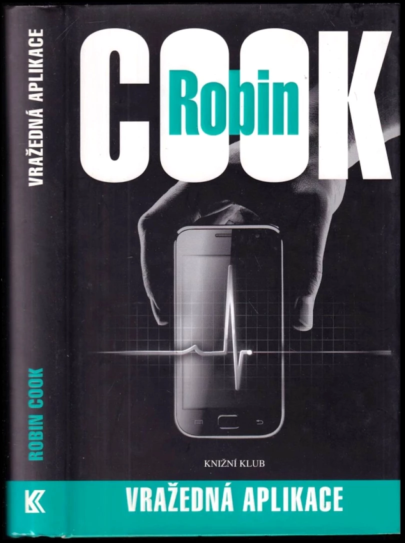 Vražedná aplikace (Robin Cook, 2015)