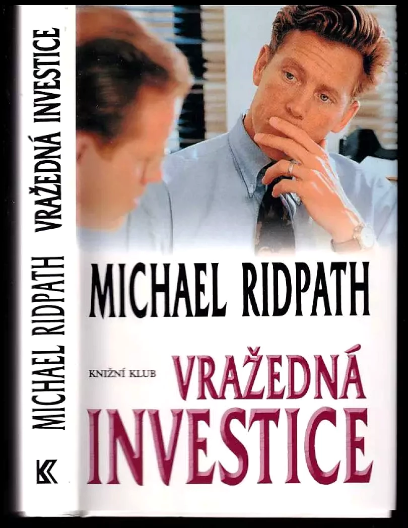 Vražedná investice (Michael Ridpath, 2001)