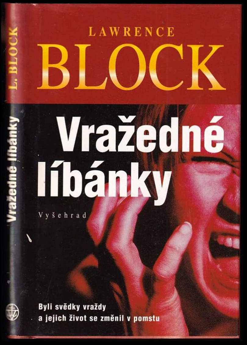 Vražedné líbánky (Lawrence Block, 2002)