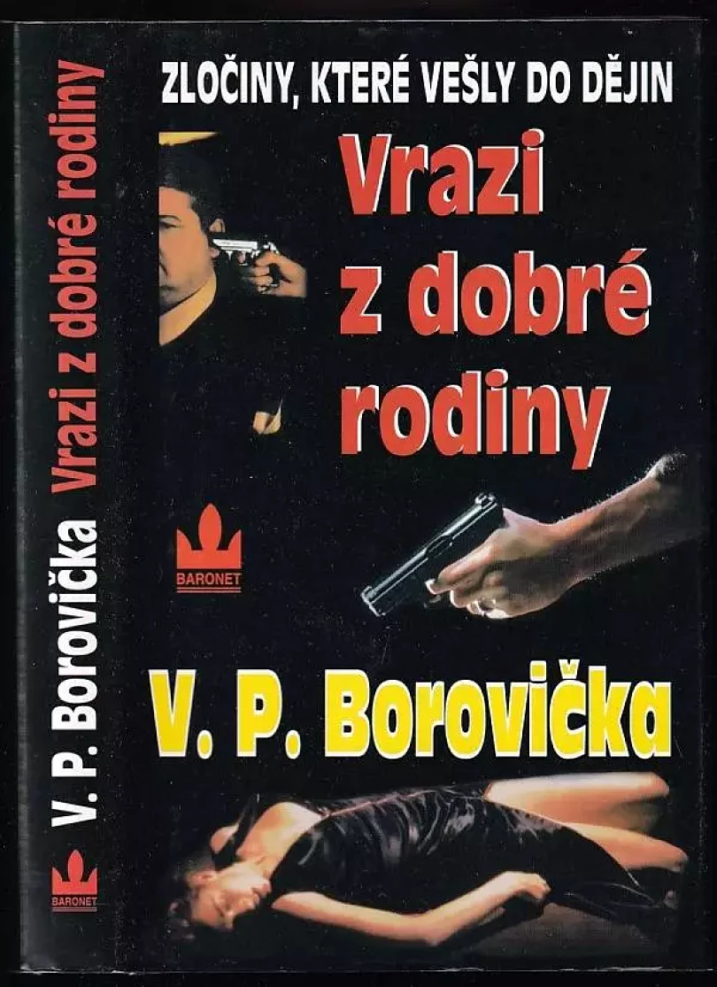 Vrazi z dobré rodiny (V. P Borovička, 1998)