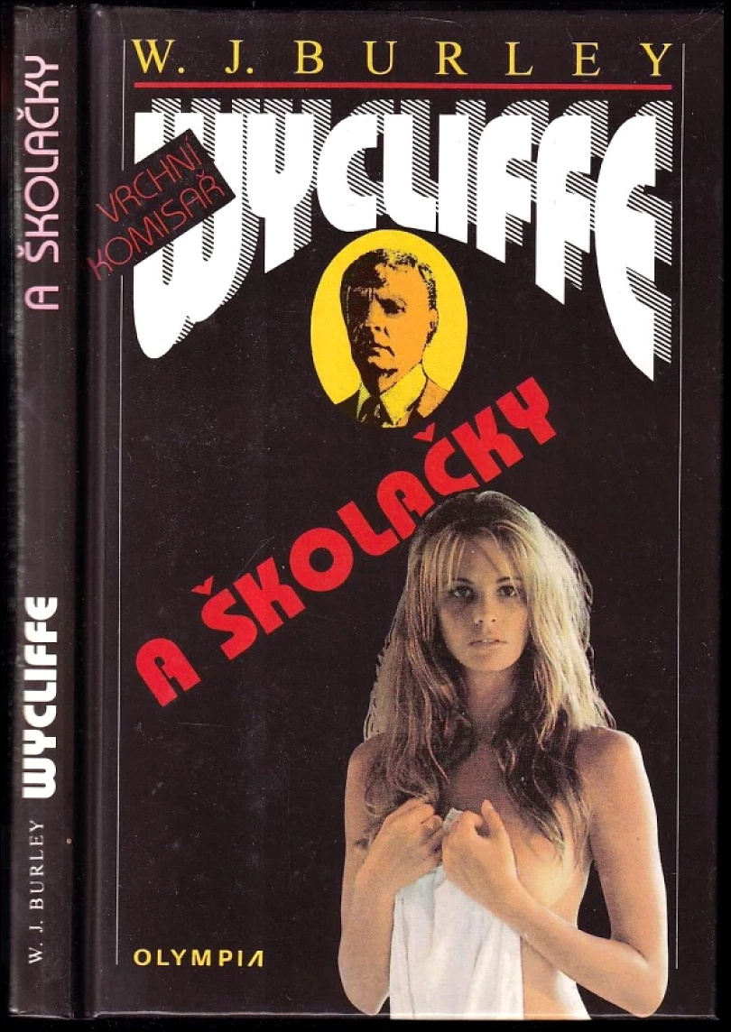 Vrchní komisař Wycliffe a školačky (W. J Burley, 1995)