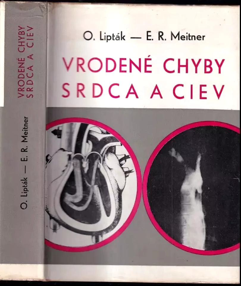 Vrodené chyby srdca a ciev (E. R Meitner, 1973)