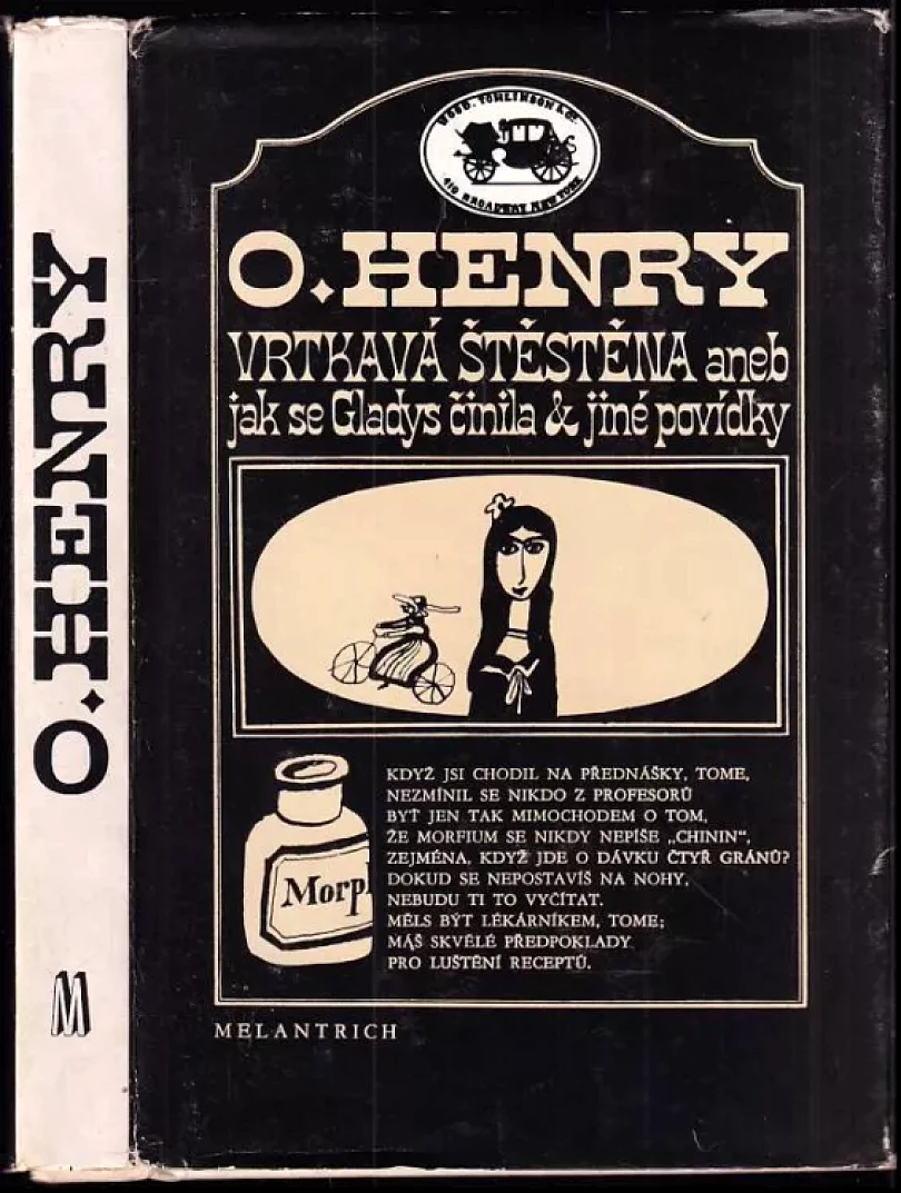 Vrtkavá štěstěna, aneb, Jak se Gladys činila a jiné povídky (O Henry, 1981)