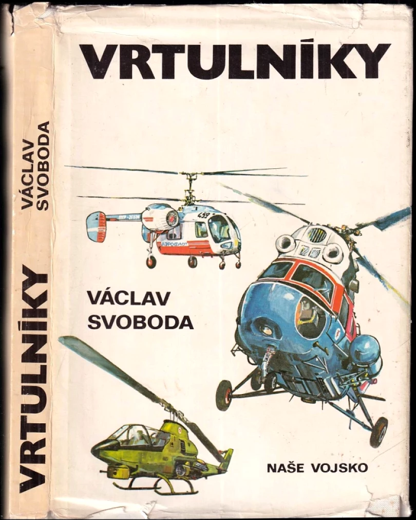 Levně Vrtulníky (Václav Svoboda, 1979)