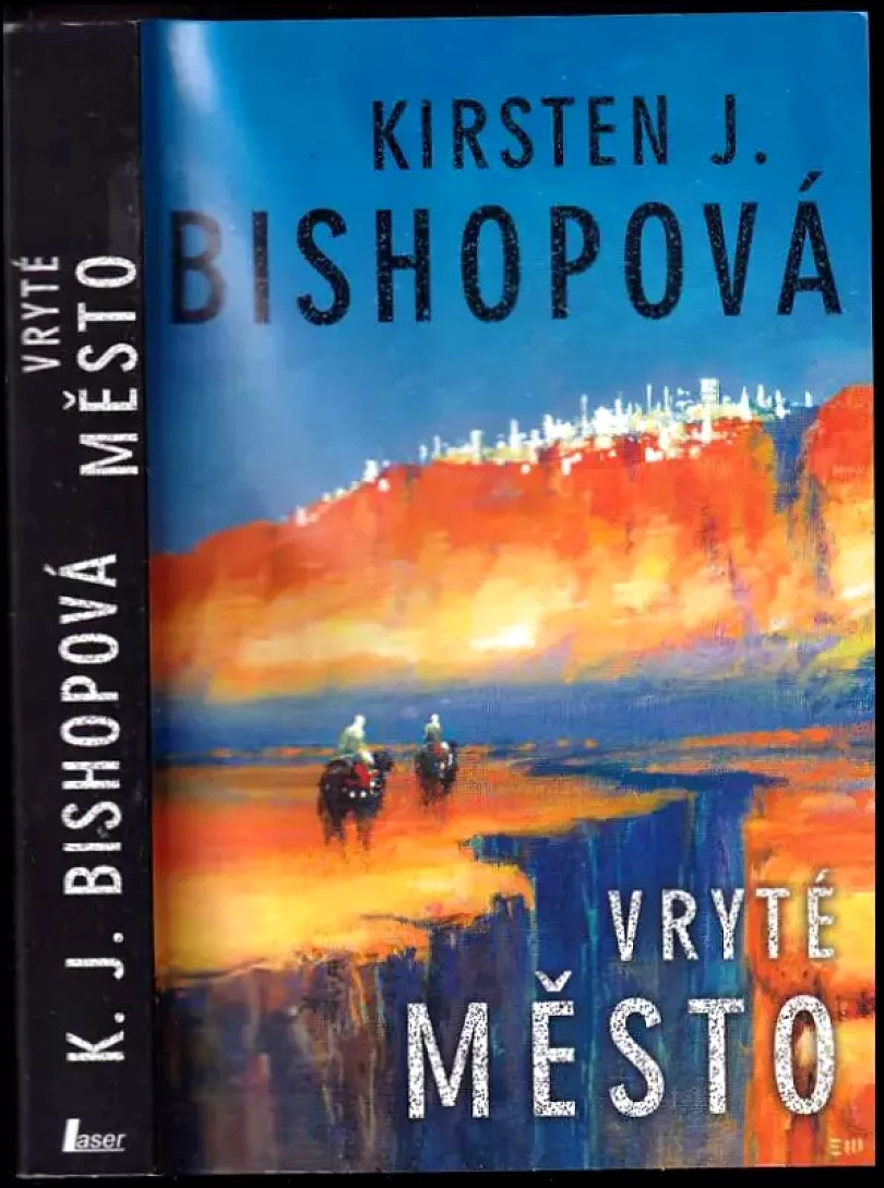 Vryté město (K. J Bishop, 2006)