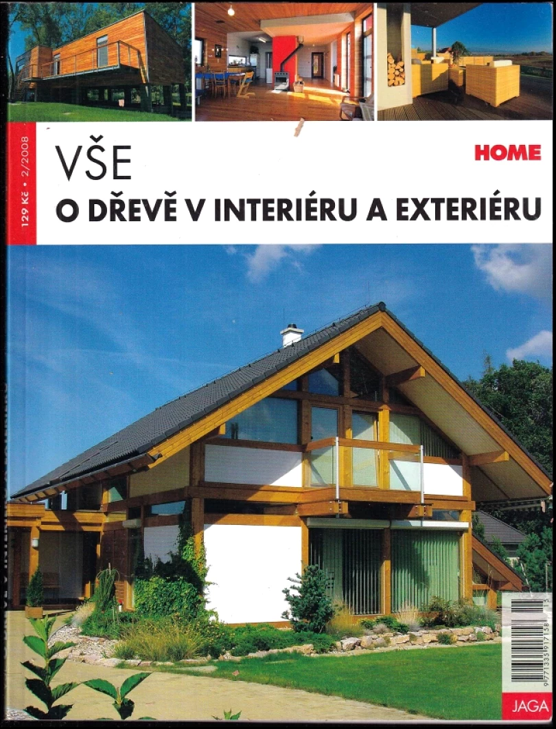 Vše o dřevě v interiéru a exteriéru (, 2008)