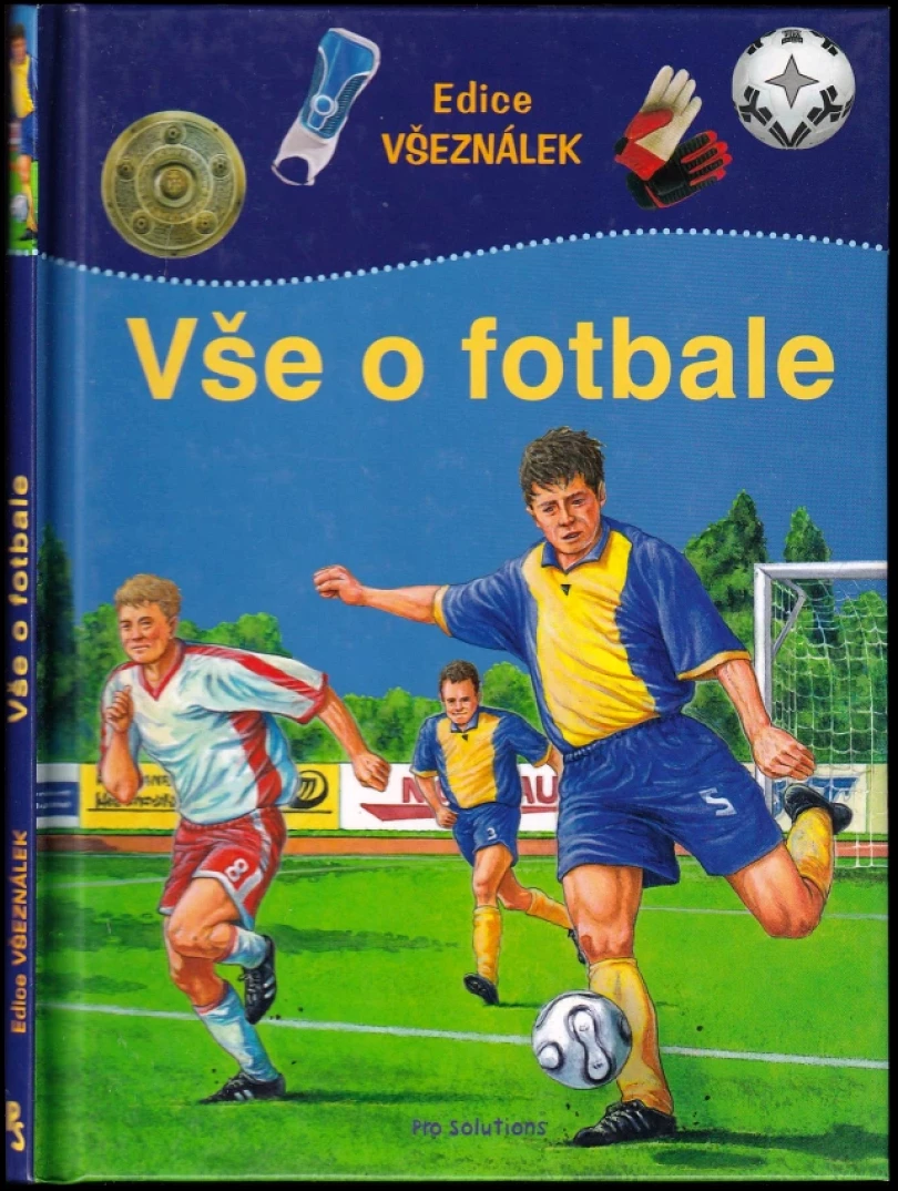 Vše o fotbale (Christian Petry, 2009)
