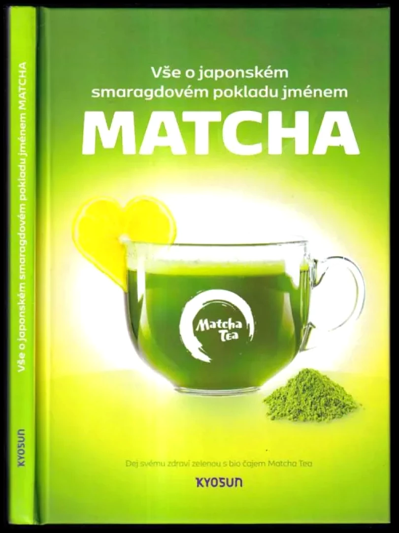 Vše o japonském smaragdovém pokladu jménem matcha (Tereza Zemanová, 2021)
