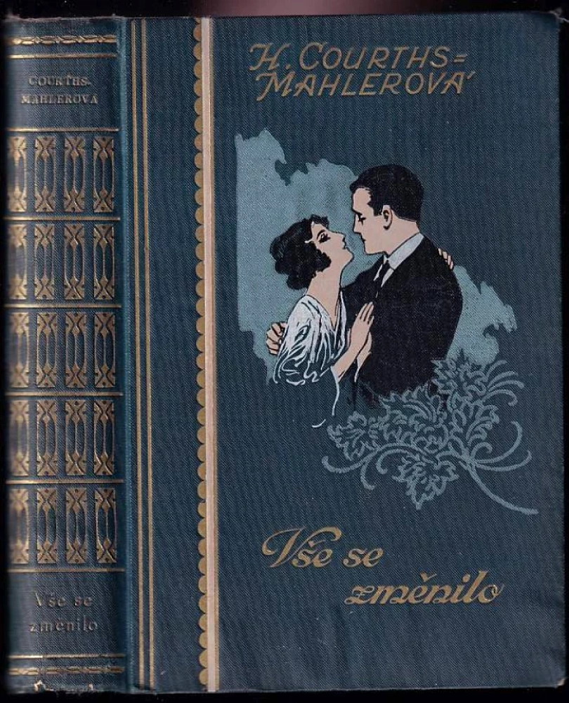 Vše se změnilo (Hedwig Courths-Mahler, 1930)