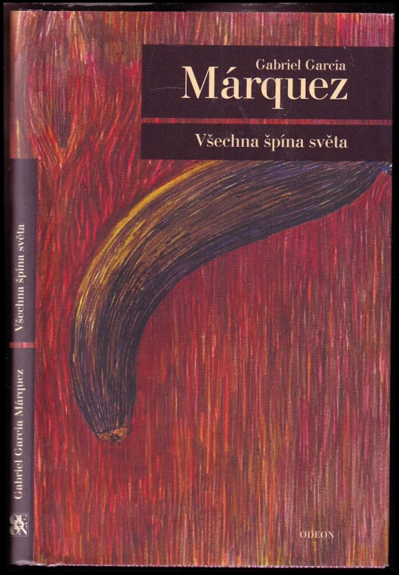 Všechna špína světa (Gabriel García Márquez, 2012)