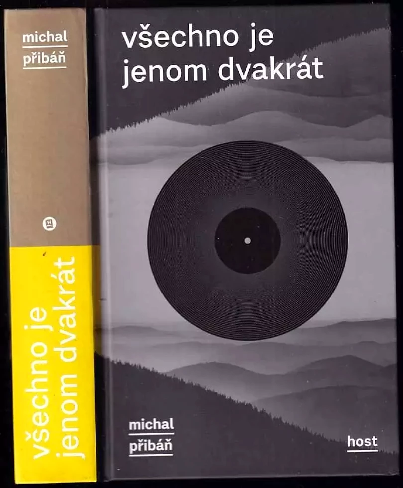 Všechno je jenom dvakrát (Michal Přibáň, 2016)