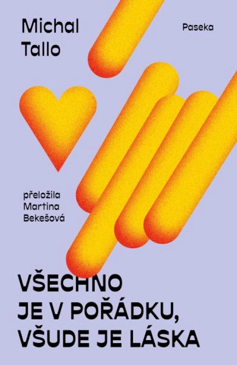 Všechno je v pořádku, všude je láska (Michal Tallo, 2025)