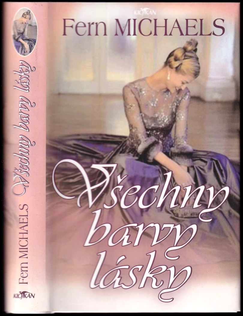 Levně Všechny barvy lásky (Fern Michaels, 2004)