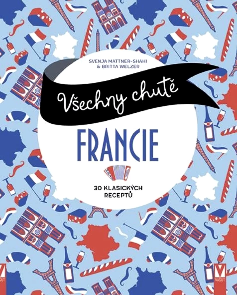 Všechny chutě Francie (Svenja Mattner-Shahi, 2025)