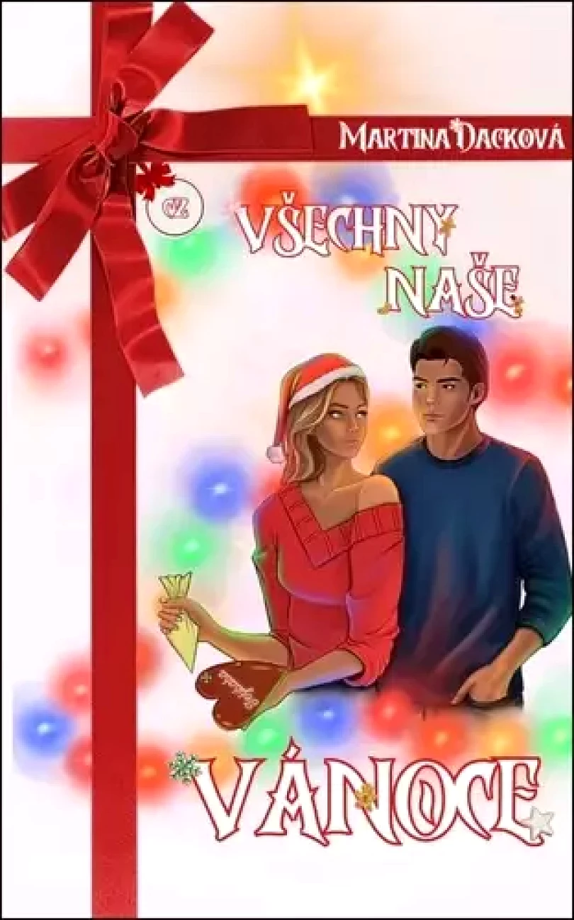 Všechny naše Vánoce (Martina Dacková, 2024)