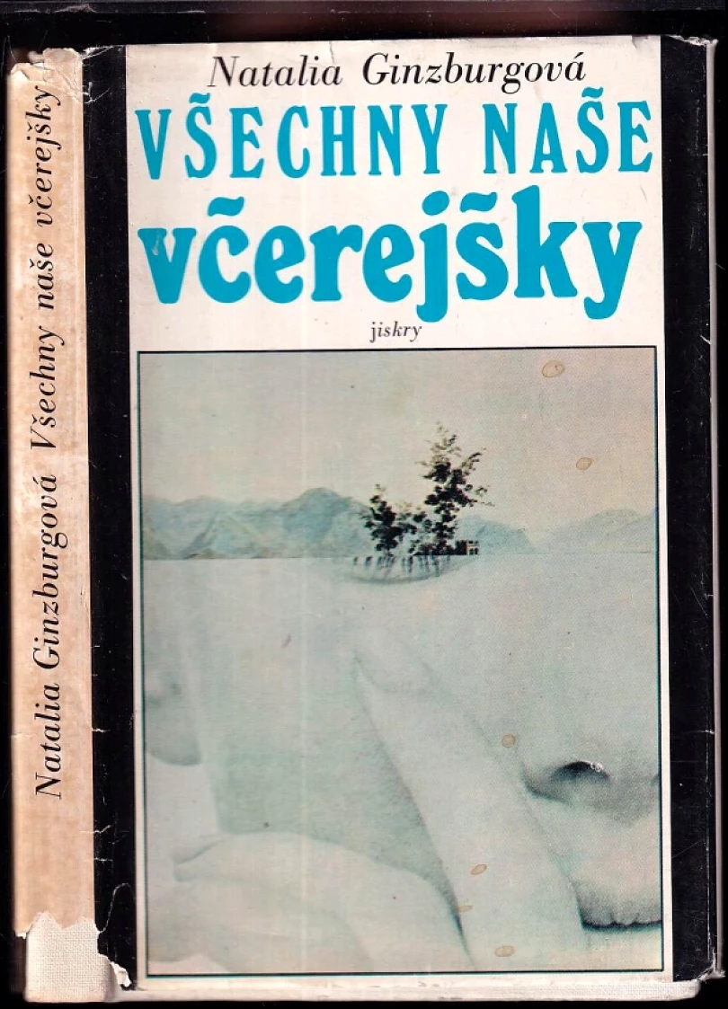 Levně Všechny naše včerejšky (Natalia Ginzburg, 1981)