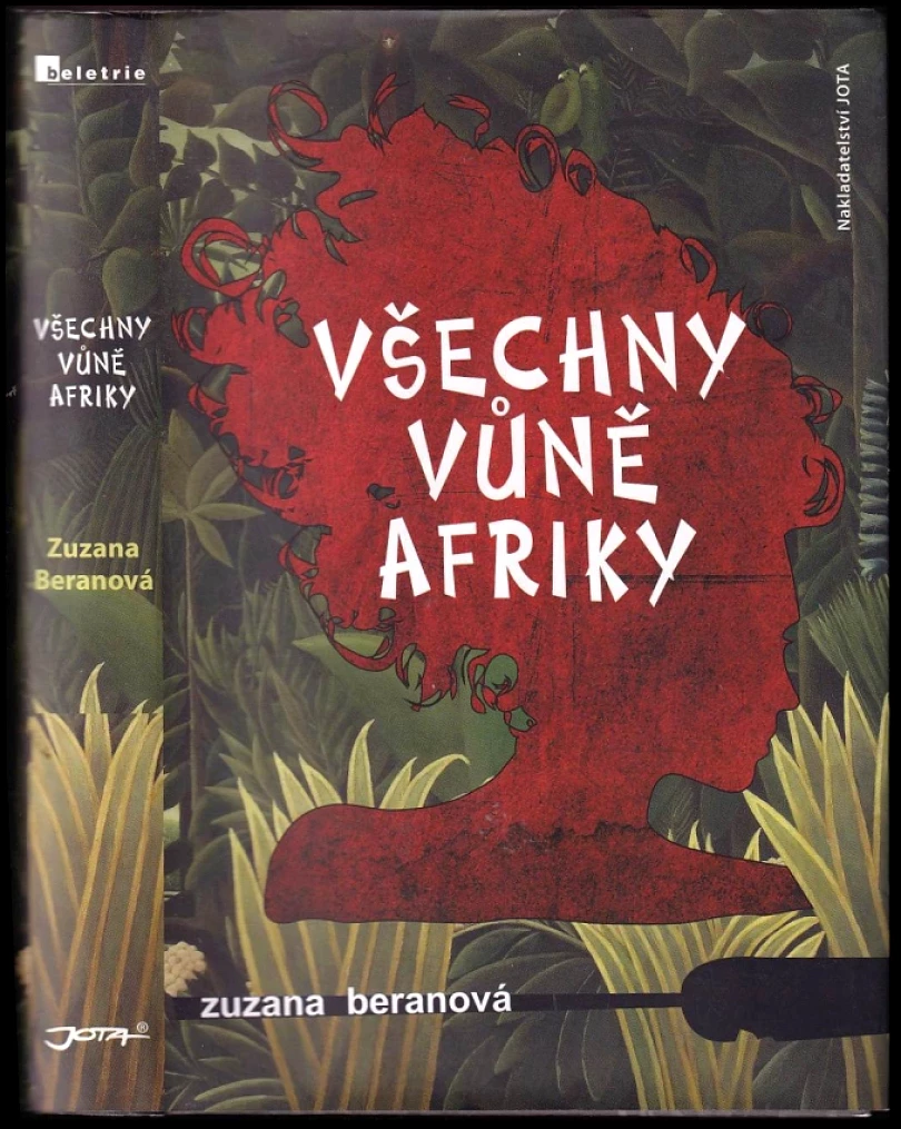 Levně Všechny vůně Afriky (Zuzana Beranová, 2013)