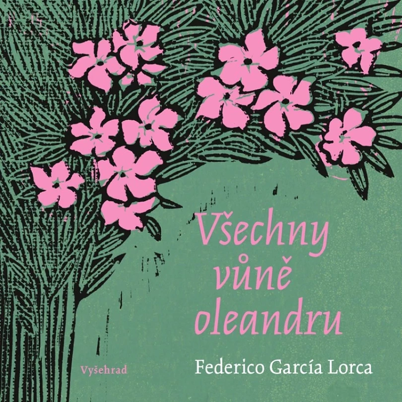 Levně Všechny vůně oleandru (Federico García Lorca, 2025)