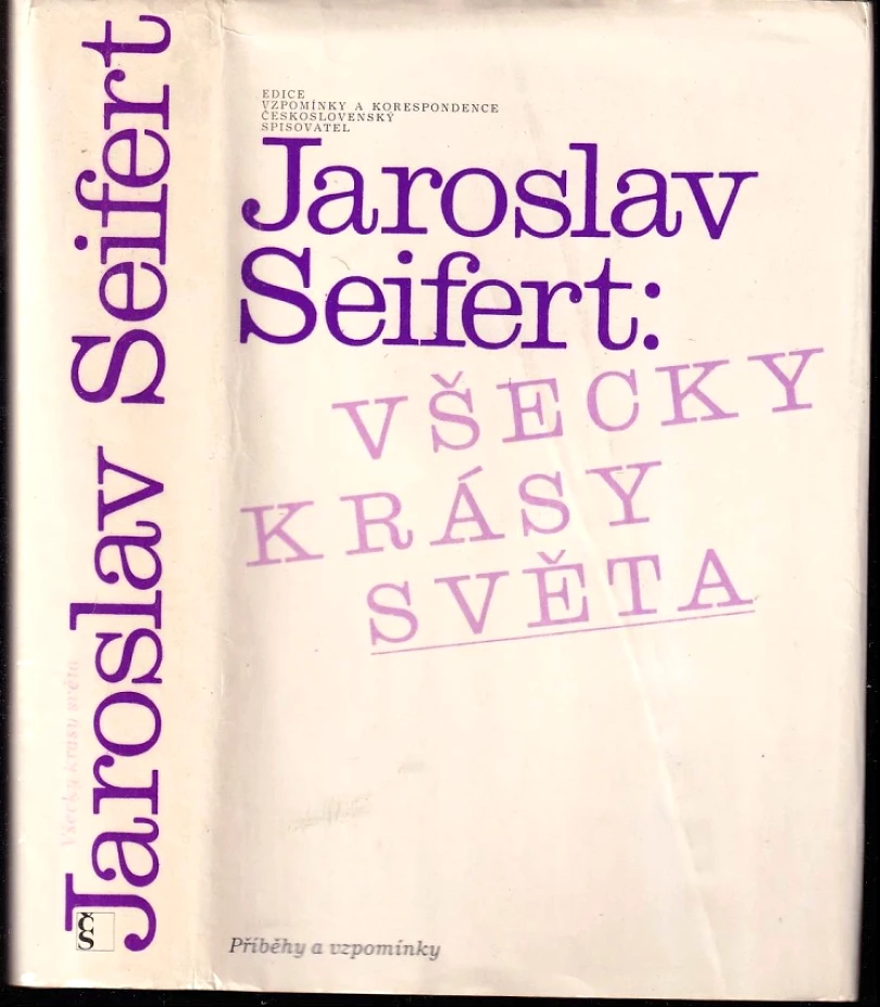 Všecky krásy světa (Jaroslav Seifert, 1982)