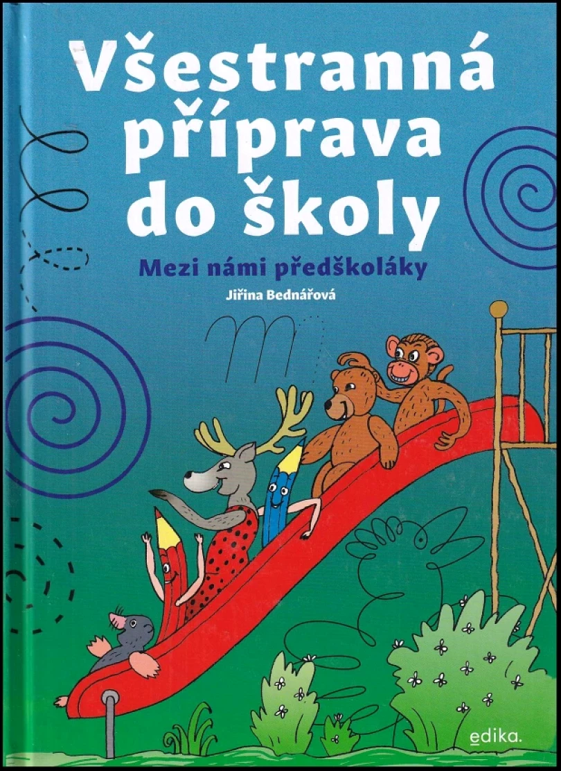 Všestranná příprava do školy (Bednářová Jiřina, 2022)