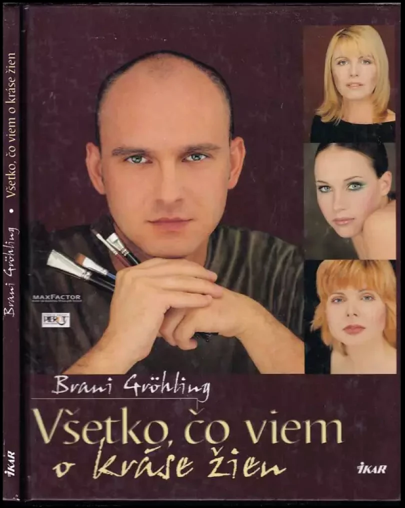 Všetko, čo viem o kráse žien (Brani Gröhling, 2002)