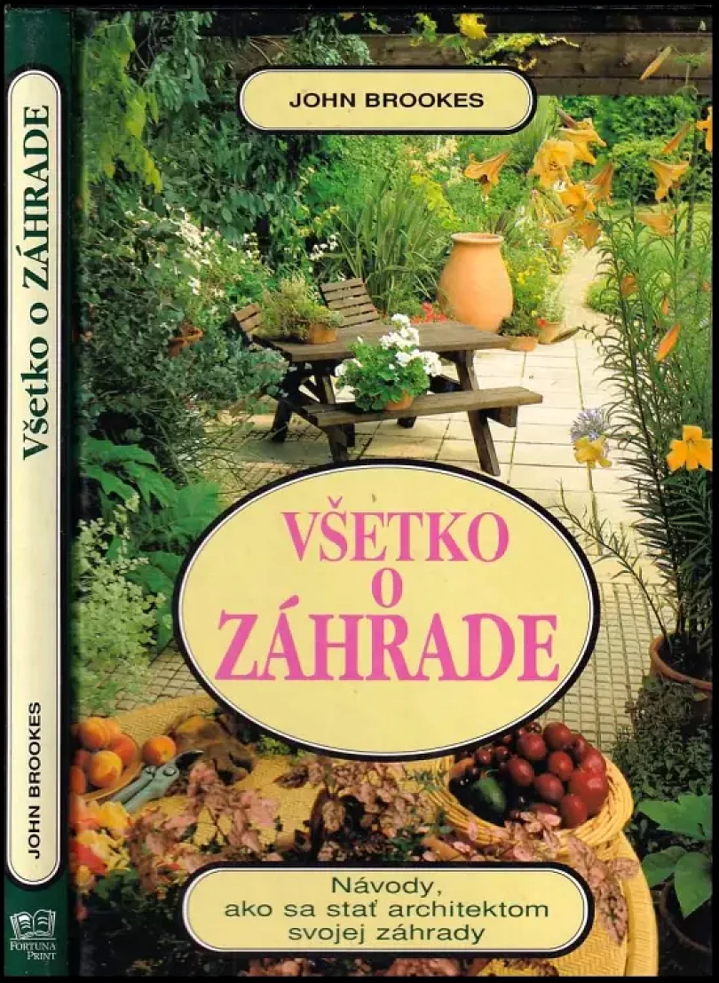Levně Všetko o záhrade (John Brookes, 2003)