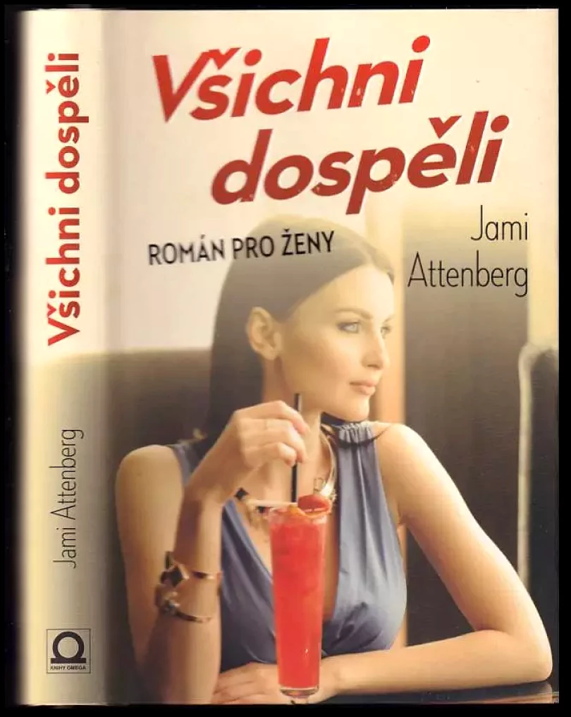 Všichni dospěli (Jami Attenberg, 2018)