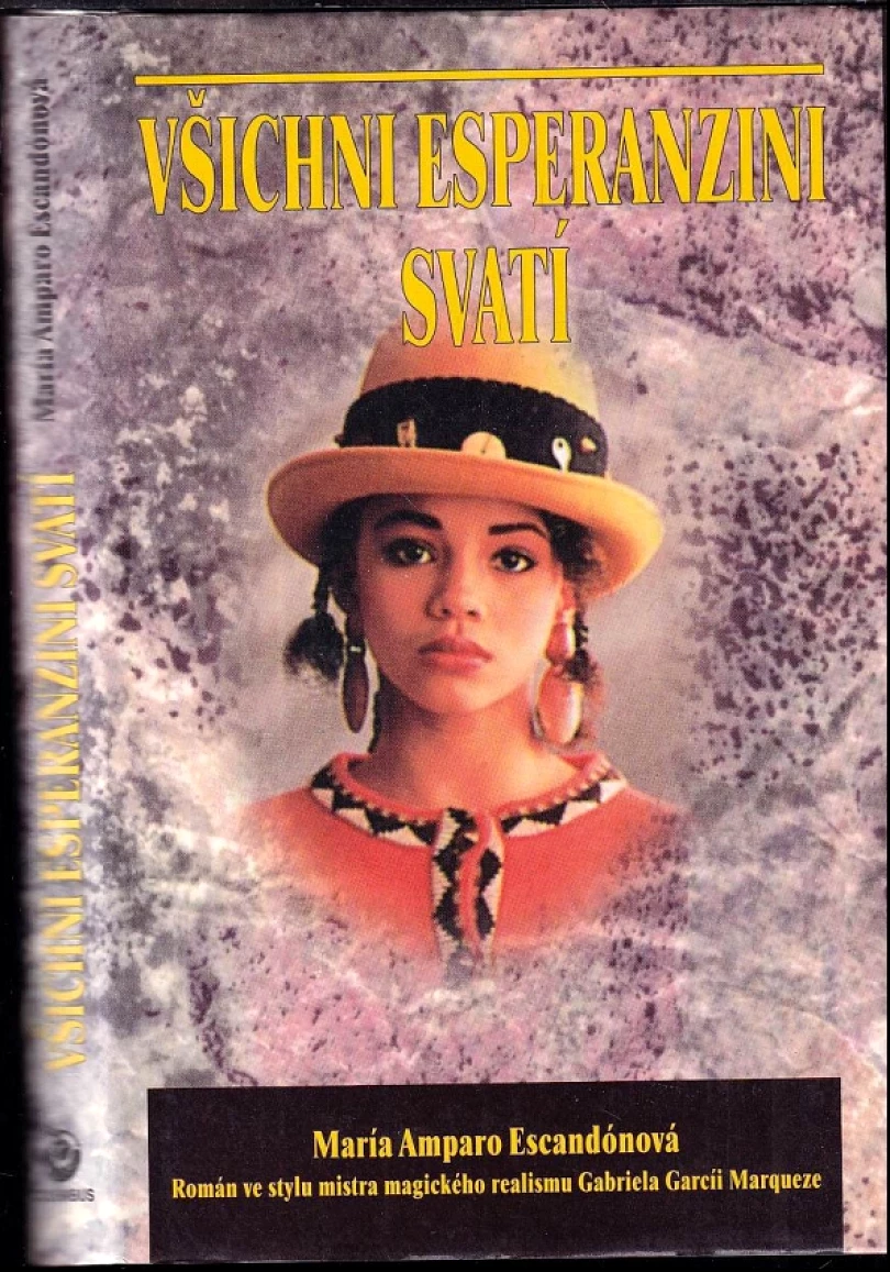 Všichni Esperanzini svatí (María Amparo Escandón, 1999)