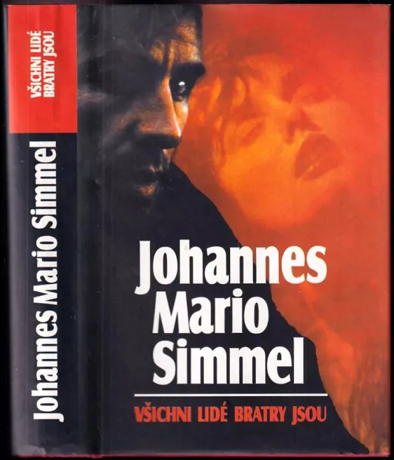 Všichni lidé bratry jsou (Johannes Mario Simmel, 1998)