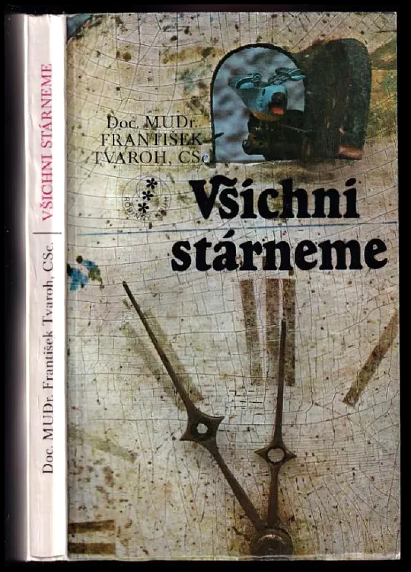 Všichni stárneme (František Tvaroh, 1983)