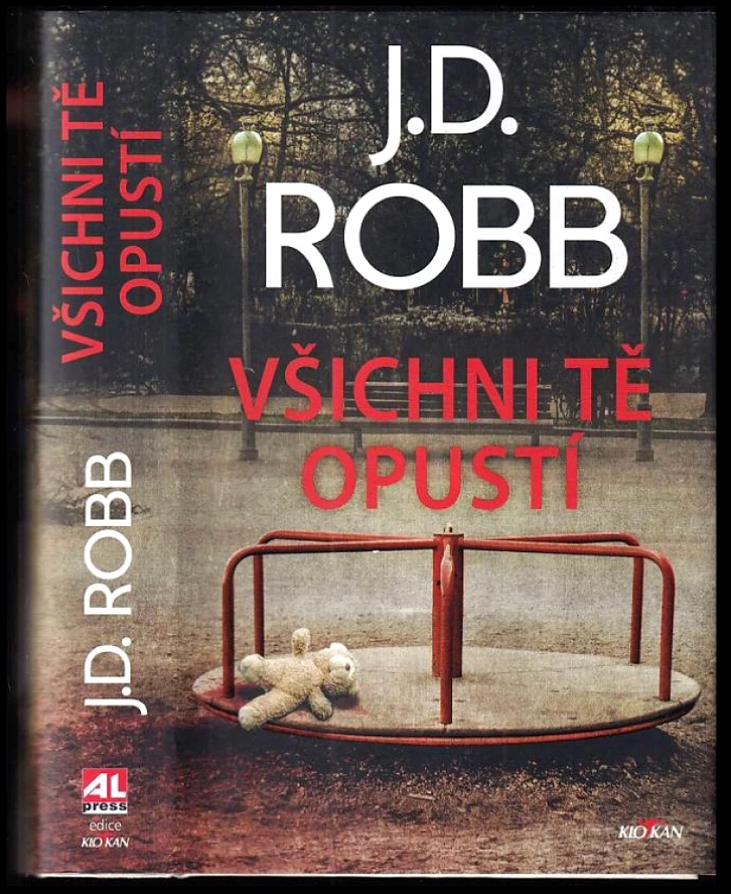 Levně Všichni tě opustí (J. D. Robb, 2023)