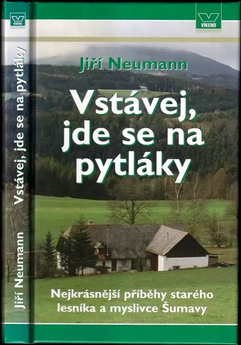 Vstávej, jde se na pytláky (Jiří Neumann, 2007)