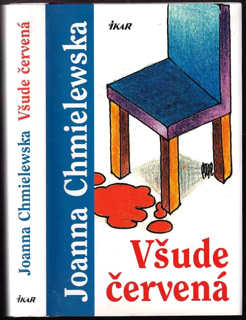 Všude červená (Joanna Chmielewska, 2005)