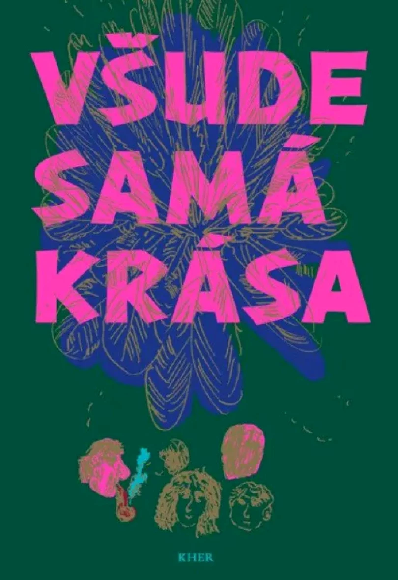 Všude samá krása (Tereza Šiklová, 2023)