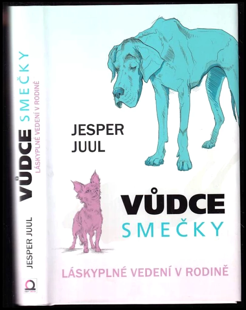 Levně Vůdce smečky (Jesper Juul, 2016)