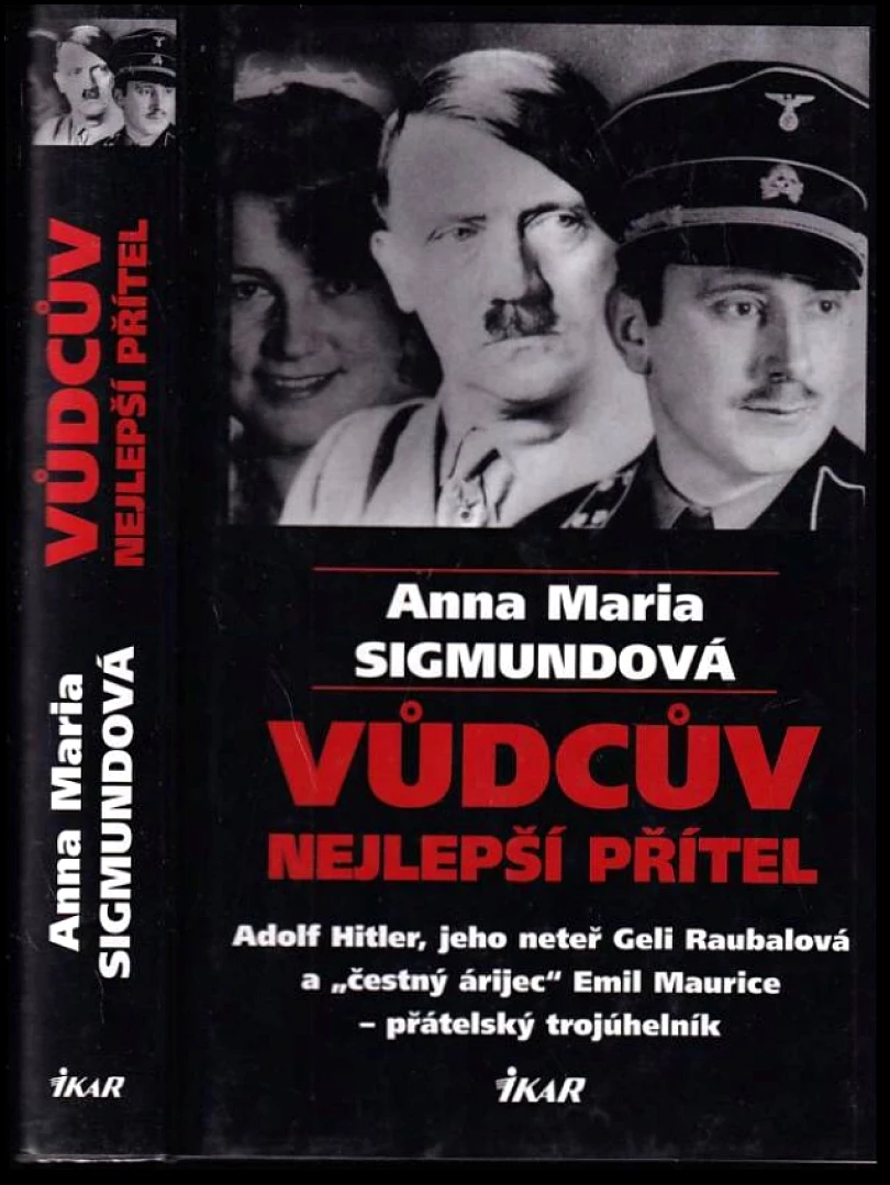 Levně Vůdcův nejlepší přítel (Anna Maria Sigmund, 2005)