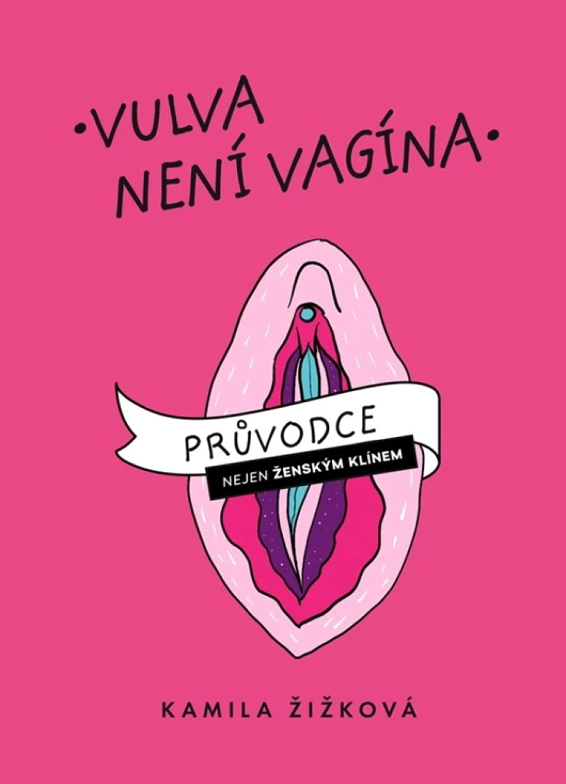 Vulva není vagína (Žižková Kamila, 2023)