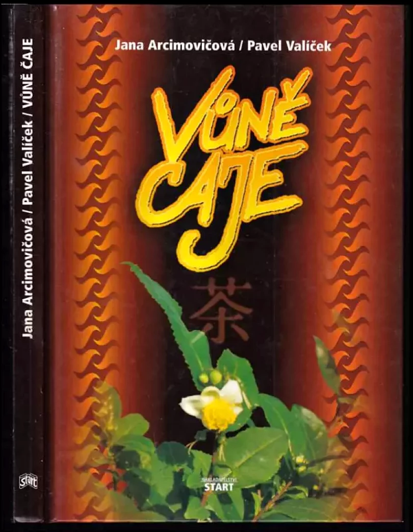 Vůně čaje (Jana Arcimovičová, 2000)