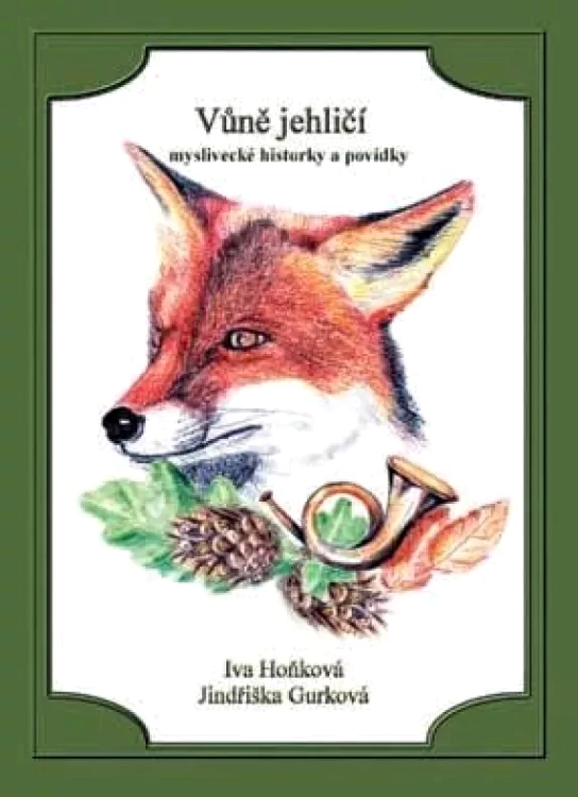 Vůně jehličí (Iva Hoňková, 2007)