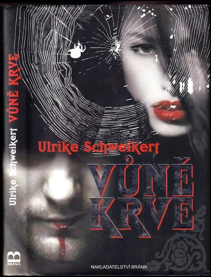 Levně Vůně krve (Ulrike Schweikert, 2012)