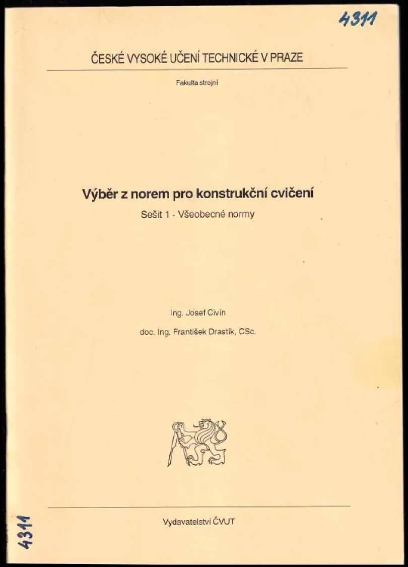Levně Výběr norem pro konstrukční cvičení (František Drastík, 1994)