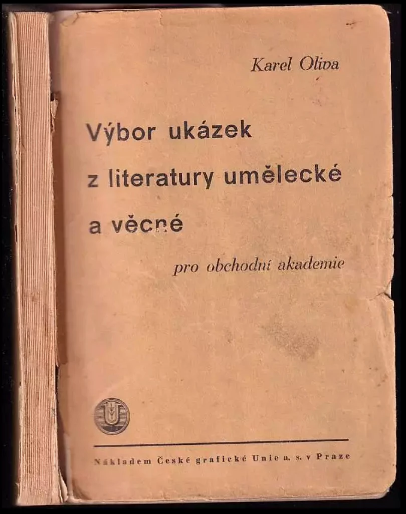 Výbor ukázek z literatury umělecké a věcné (druhy a směry) pro obchodní akademie (, 1932)