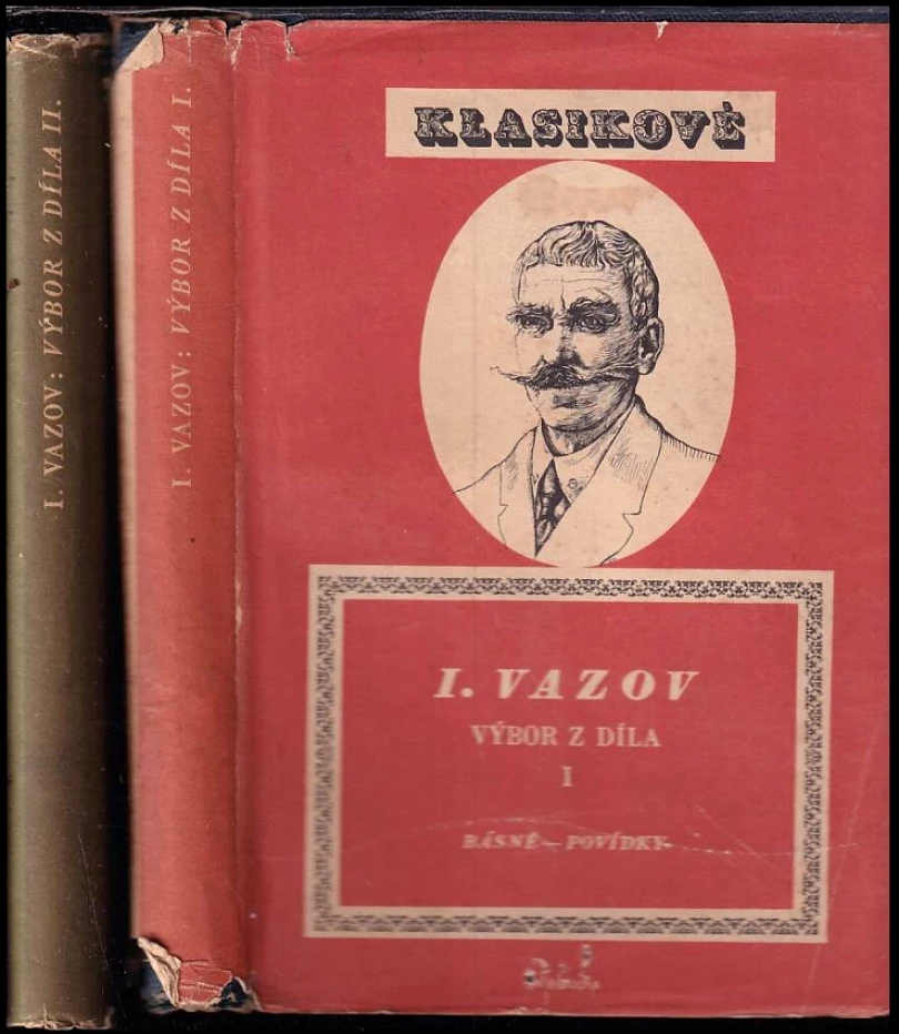 Levně Výbor z díla : Díl 1-2 (Ivan Vazov, 1950)