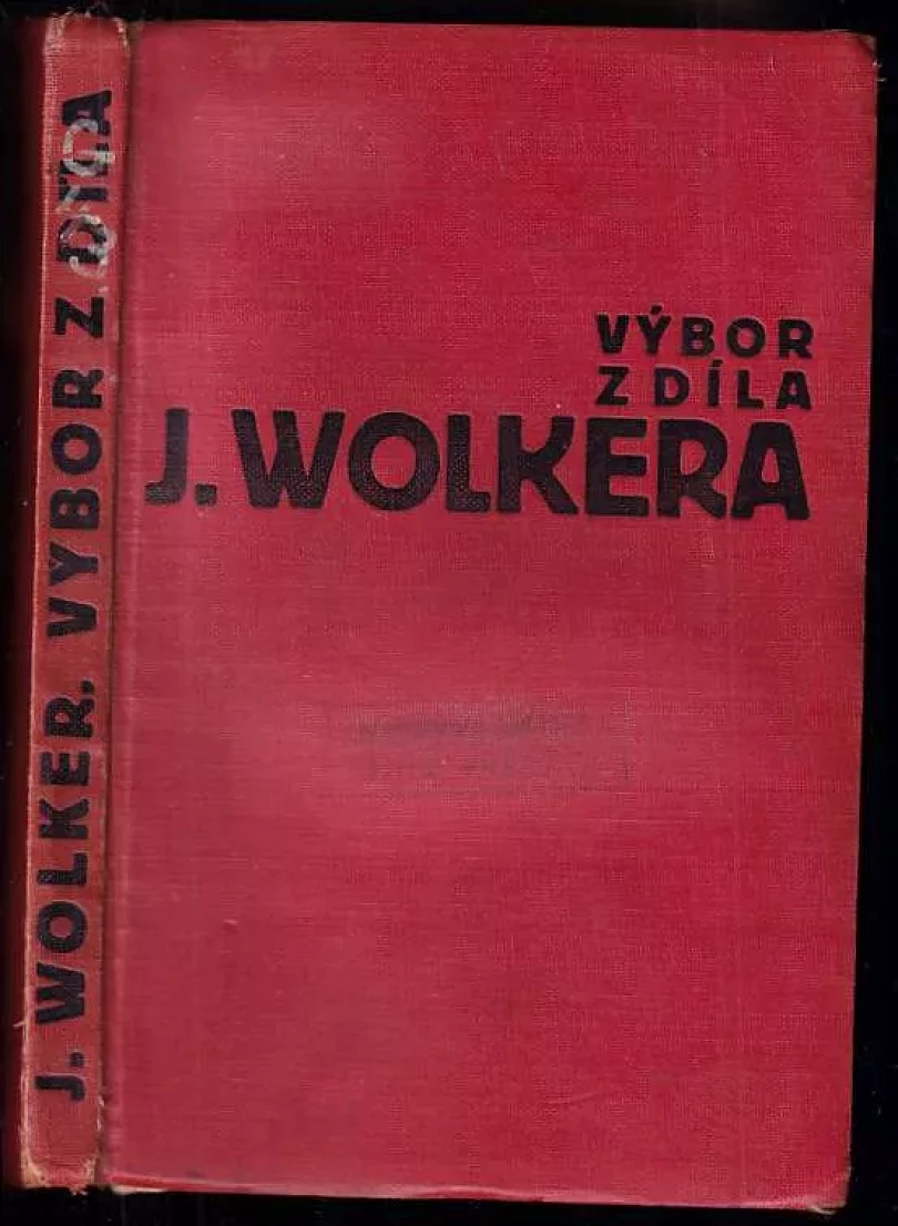 Levně Výbor z díla Jiřího Wolkera (Jiří Wolker, 1926)
