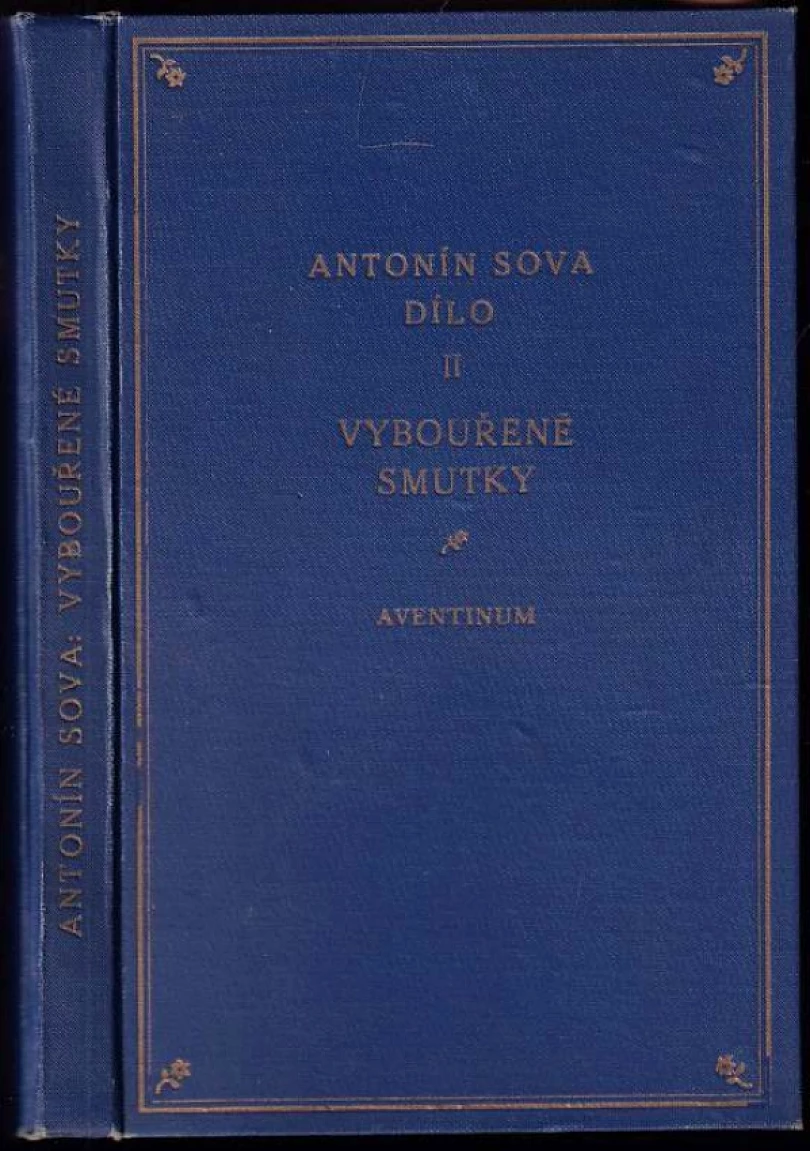 Vybouřené smutky - VÝTISK Č. 1410 (Antonín Sova, 1922)