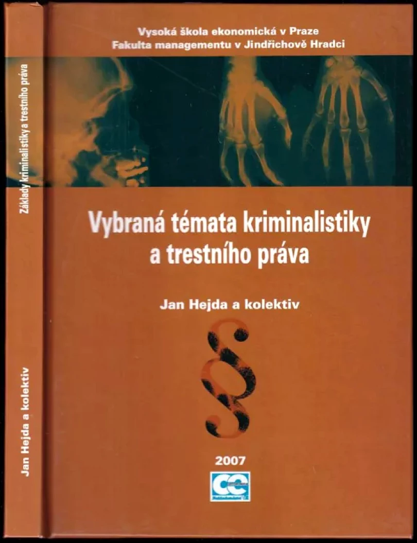 Vybraná témata kriminalistiky a trestního práva (Jan Hejda, 2007)