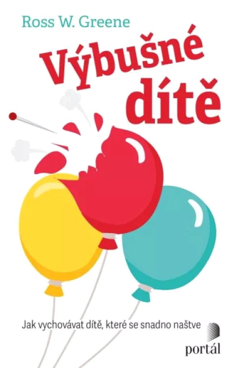 Výbušné dítě (Ross W Greene, 2024)