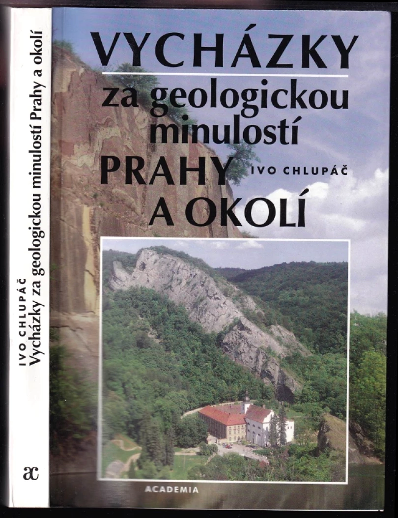 Levně Vycházky za geologickou minulostí Prahy a okolí (Ivo Chlupáč, 1999)