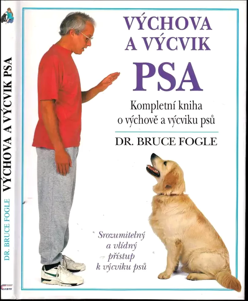 Levně Výchova a výcvik psa (Bruce Fogle, 1996)